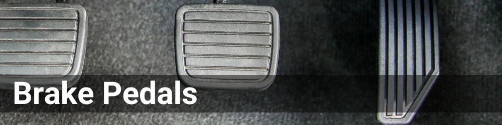 Brake Pedals. The header is in a white font.