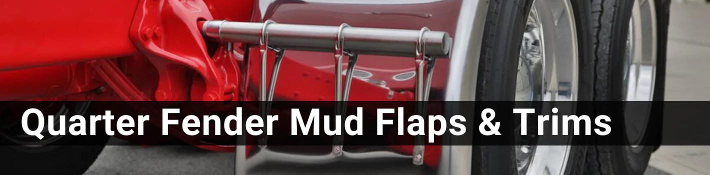 Truck Quarter Fender Mud Flaps and Trims, Truck Quarter Fender Mud Flaps and Trim, Semi Truck Quarter Fender Mud Flaps and Trims, Semi Truck Quarter Fender Mud Flaps and Trim, Truck Quarter Fender Mud Flaps and Trims For Sale Online, Semi Truck Quarter Fender Mud Flap, Semi Truck Mud Flaps, Semi Truck Trim, Semi Truck Trims,