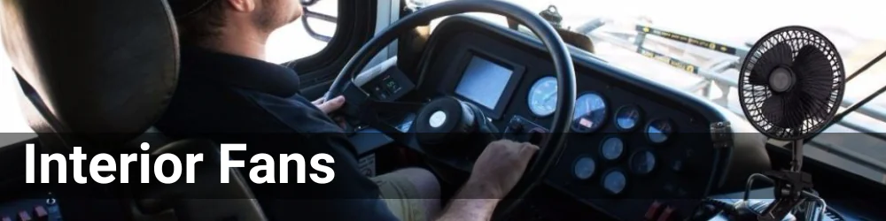 A trucker is sitting in the drivers seat of a semi with a fan pointed at him. The header is Interior Fans in a white font.