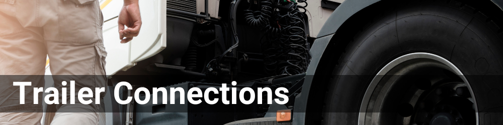 The back of a semi-truck. The header is Trailer Connections in a white font.